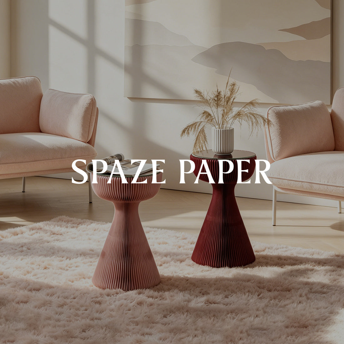 Spaze Paper brand banner featuring sculptural fluted side tables and soft lounge chairs in a warm contemporary interior.